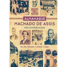 Almanaque Machado de Assis Almanaque Machado de Assis