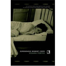 Esperando Robert Capa Esperando Robert Capa