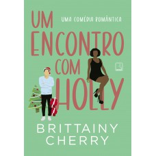 Um encontro com Holly Um encontro com Holly
