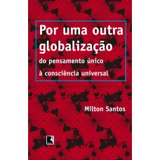 Por uma outra globalização Por uma outra globalização