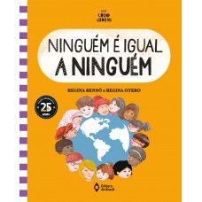 Ninguém é igual a ninguém