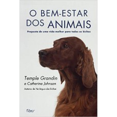 O bem-estar dos animais O bem-estar dos animais
