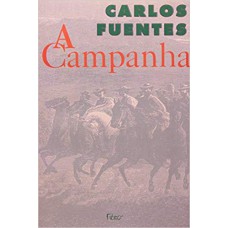 A campanha A campanha