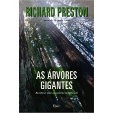 As árvores gigantes As árvores gigantes