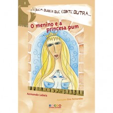 O menino e a princesa Pum O menino e a princesa Pum
