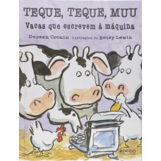 Teque, teque, muu - vacas que escrevem à máquina Teque, teque, muu - vacas que escrevem à máquina