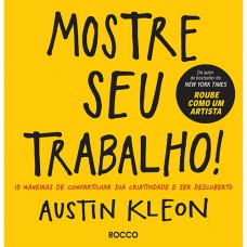 Mostre seu trabalho! Mostre seu trabalho!