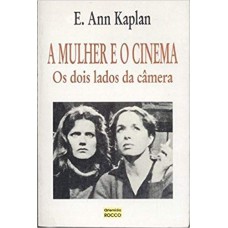 A mulher e o cinema A mulher e o cinema