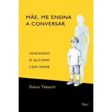 Mãe, me ensina a conversar Mãe, me ensina a conversar