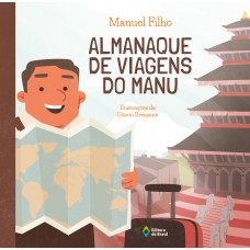 Almanaque de viagens do Manu Almanaque de viagens do Manu