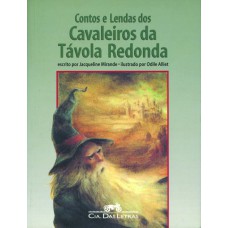 Contos e lendas dos cavaleiros da Távola Redonda