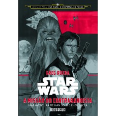 Star Wars: a missão do contrabandista Star Wars: a missão do contrabandista