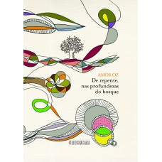 De repente nas profundezas do bosque De repente nas profundezas do bosque