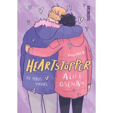 Heartstopper: De mãos dadas (vol. 4) Heartstopper: De mãos dadas (vol. 4)