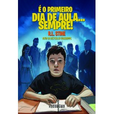 É o primeiro dia de aula... Sempre!