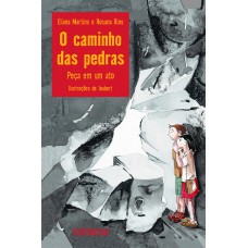 O caminho das pedras