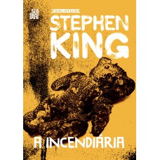 A incendiária A incendiária