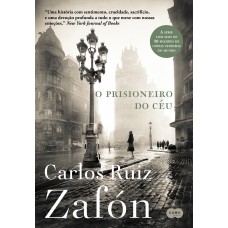O prisioneiro do céu (Nova edição) O prisioneiro do céu (Nova edição)