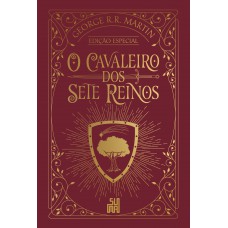 O cavaleiro dos Sete Reinos (Edição especial) O cavaleiro dos Sete Reinos (Edição especial)
