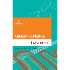 Bíblia Vida Melhor - Jovem Bíblia Vida Melhor - Jovem