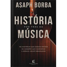 A história por trás da música A história por trás da música