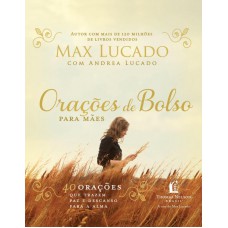 Orações de bolso para mães Orações de bolso para mães