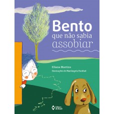 Bento que não sabia assobiar Bento que não sabia assobiar