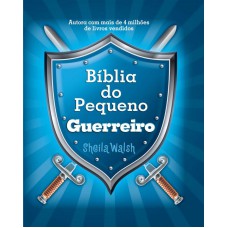 Bíblia do pequeno guerreiro Bíblia do pequeno guerreiro