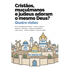 Cristãos, muçulmanos e judeus adoram o mesmo Deus? Cristãos, muçulmanos e judeus adoram o mesmo Deus?
