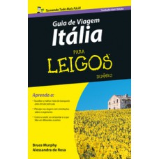 Guia de viagem itália para leigos Guia de viagem itália para leigos