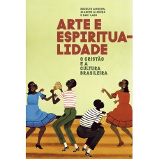 Arte e Espiritualidade Arte e Espiritualidade
