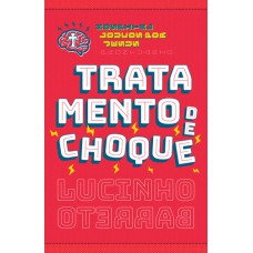 Tratamento de choque Tratamento de choque