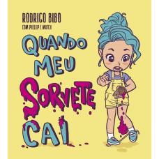 Quando meu sorvete cai Quando meu sorvete cai