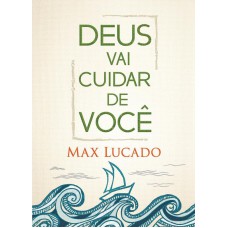 Deus vai cuidar de você Deus vai cuidar de você