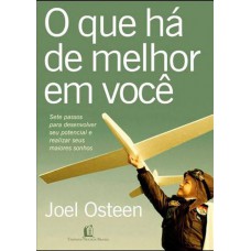 O que há de melhor em você O que há de melhor em você