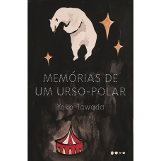 Memórias de um urso-polar Memórias de um urso-polar