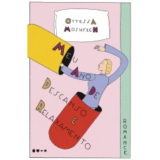 Meu ano de descanso e relaxamento