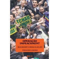 Operação impeachment Operação impeachment