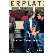 O homem que viu tudo O homem que viu tudo