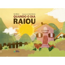 Quando o dia raiou