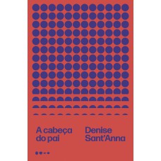 A cabeça do pai A cabeça do pai