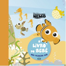 Procurando nemo - o livro do bebê Procurando nemo - o livro do bebê