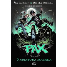 Pax: a criatura maligna vol.4
