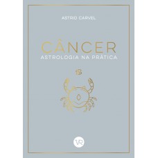 Câncer - Astrologia na Prática Câncer - Astrologia na Prática