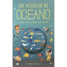Um mergulho no oceano Um mergulho no oceano
