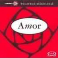 Palavras mágicas sobre o amor Palavras mágicas sobre o amor