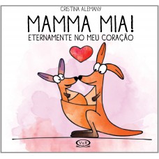 Mamma mia! – eternamente no meu coração Mamma mia! – eternamente no meu coração