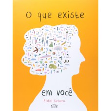O que existe em você