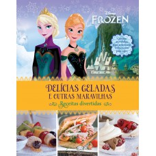 Frozen – delícias geladas e outras maravilhas