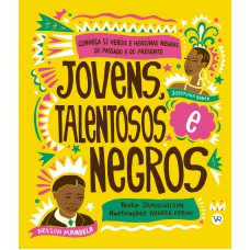 Jovens, Talentosos Negros Jovens, Talentosos Negros